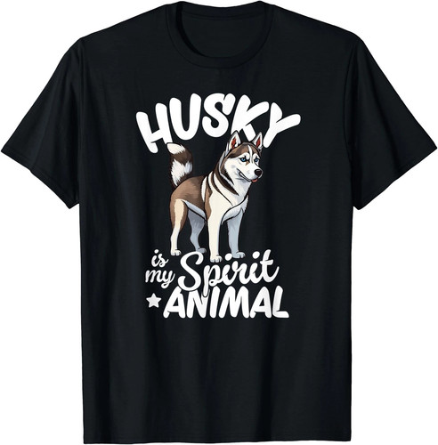 Shirt unisex husky my - t-shirt, is